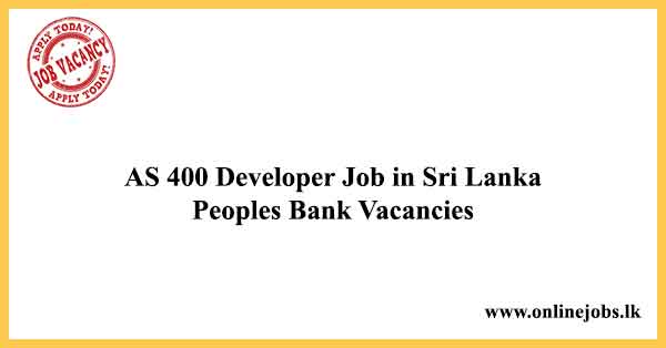AS 400 Developer Job in Sri Lanka - Peoples Bank Vacancies 2023