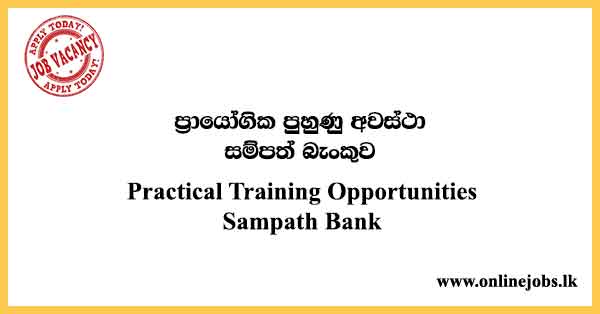 Practical Training Opportunities for CA Sri Lanka Students - Sampath Bank Job Vacancies 2024