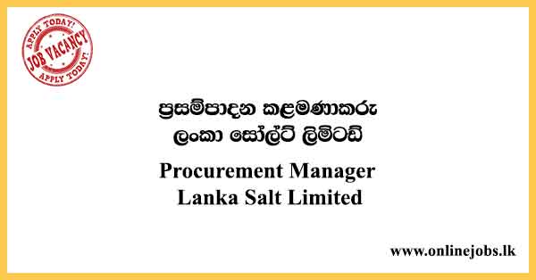 Procurement Manager Lanka Salt Limited