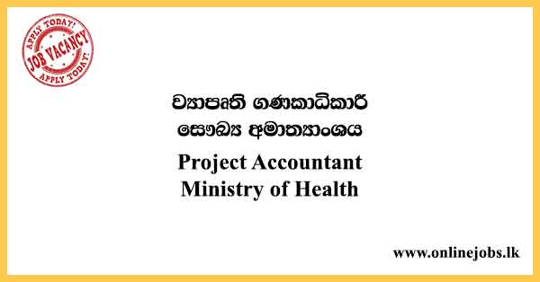 Project Accountant - Ministry of Health Job Vacancies 2024