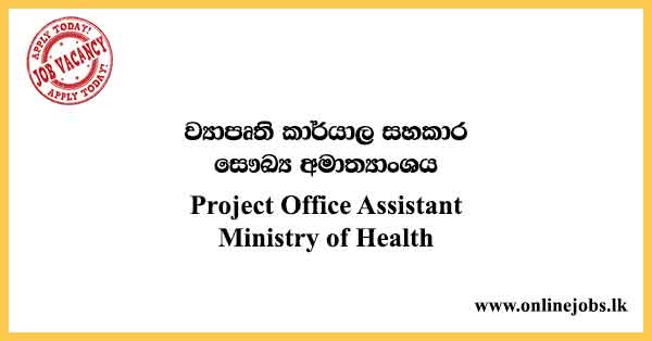 Project Office Assistant Ministry of Health