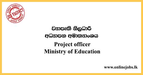 Project officer - Ministry of Education