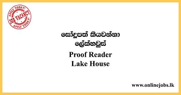 Proof Reader - Lake House Job Vacancies 2024