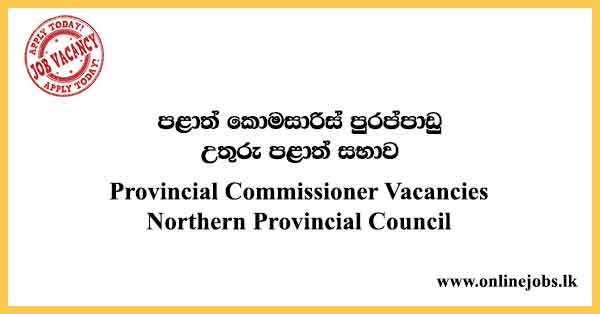 Provincial Commissioner Vacancies