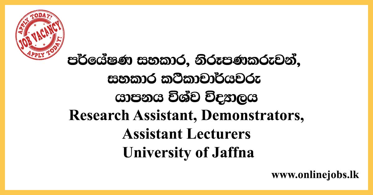  Research Assistant, Demonstrators, Assistant Lecturers - University of Jaffna