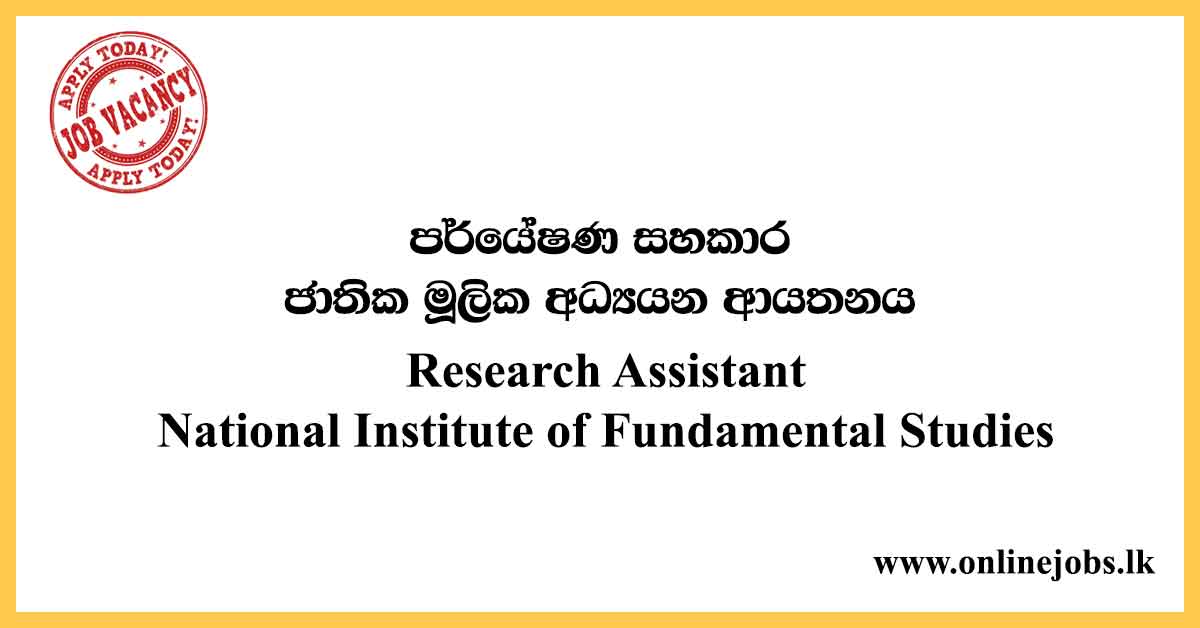 Research Assistant - National Institute of Fundamental Studies (NIFS) Vacancies