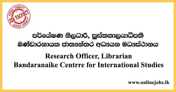 Research Officer, Librarian Bandaranaike Centrre for International Studies