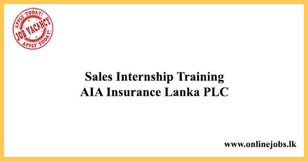 AIA Insurance Vacancies 2021