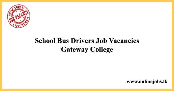 School Bus Drivers Job Vacancies Gateway College