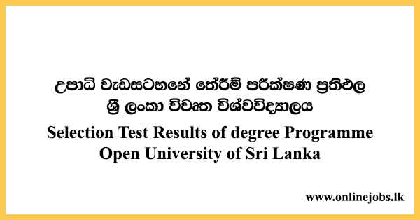 Selection Test Results of degree Programme Open University of Sri Lanka
