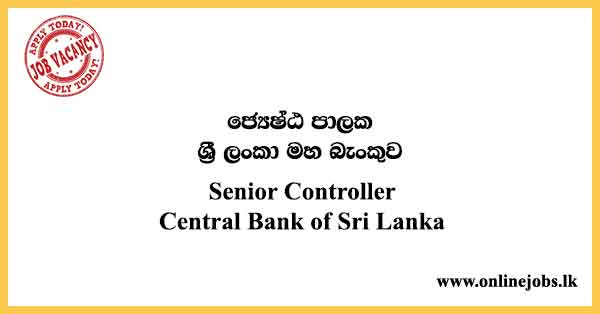 Senior Controller - Central Bank of Sri Lanka
