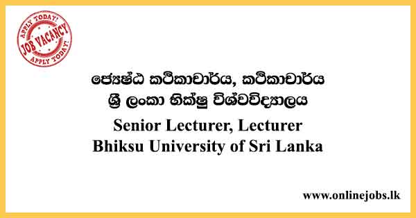 Senior Lecturer, Lecturer Job Vacancies 2024 - Bhiksu University of Sri Lanka