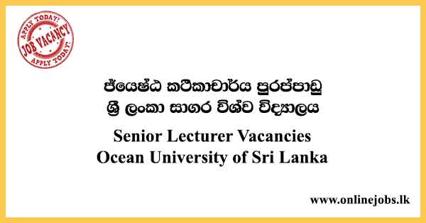 Senior Lecturer Vacancies Ocean University of Sri Lanka