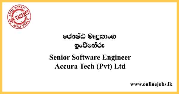 Senior Software Engineer Accura Tech (Pvt) Ltd