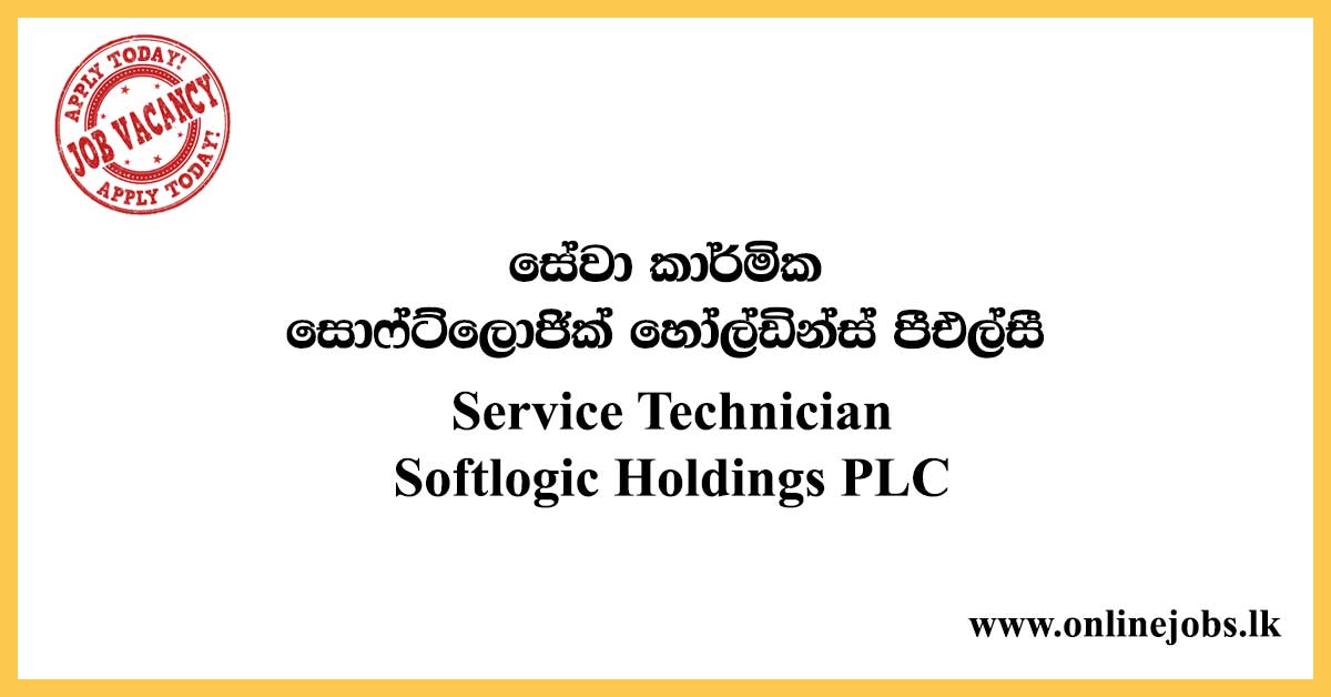 Service Technician - Softlogic Holdings PLC