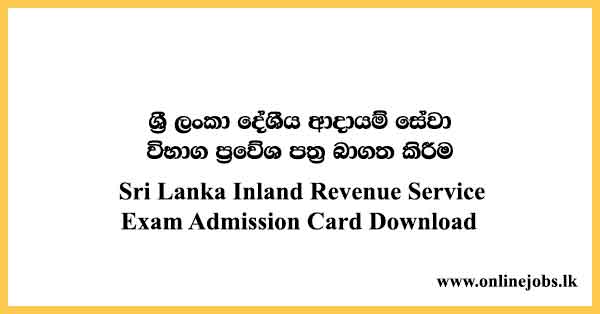 Sri Lanka Inland Revenue Service Exam Admission Card Download