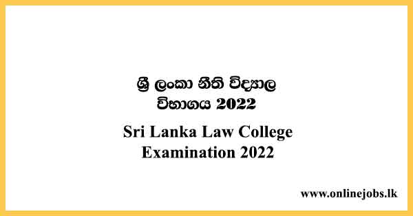 Sri Lanka Law College Examination 2022