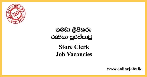 Store Clerk Job Vacancies