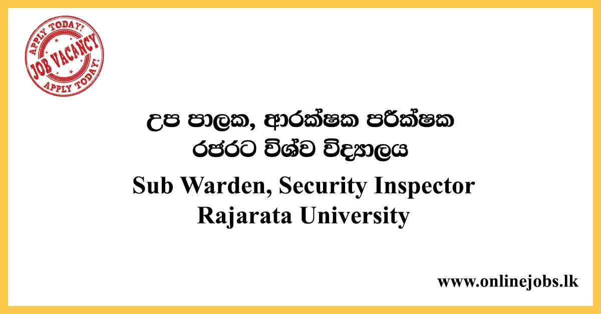 Sub Warden, Security Inspector Vacancies
