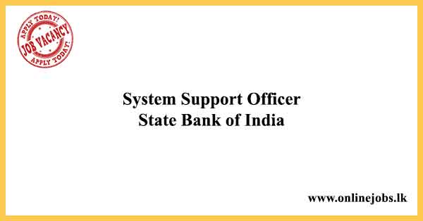 System Support Officer Jobs - State Bank of India Job Vacancies 2023