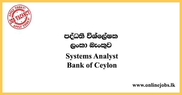 Systems Analyst - Bank of Ceylon