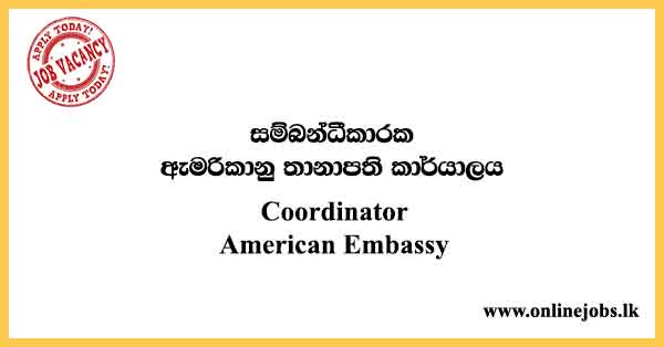 Talent Care Coordinator - American Embassy Job Vacancies 2024