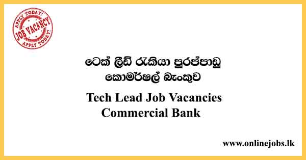 Tech Lead Job Vacancies Commercial Bank