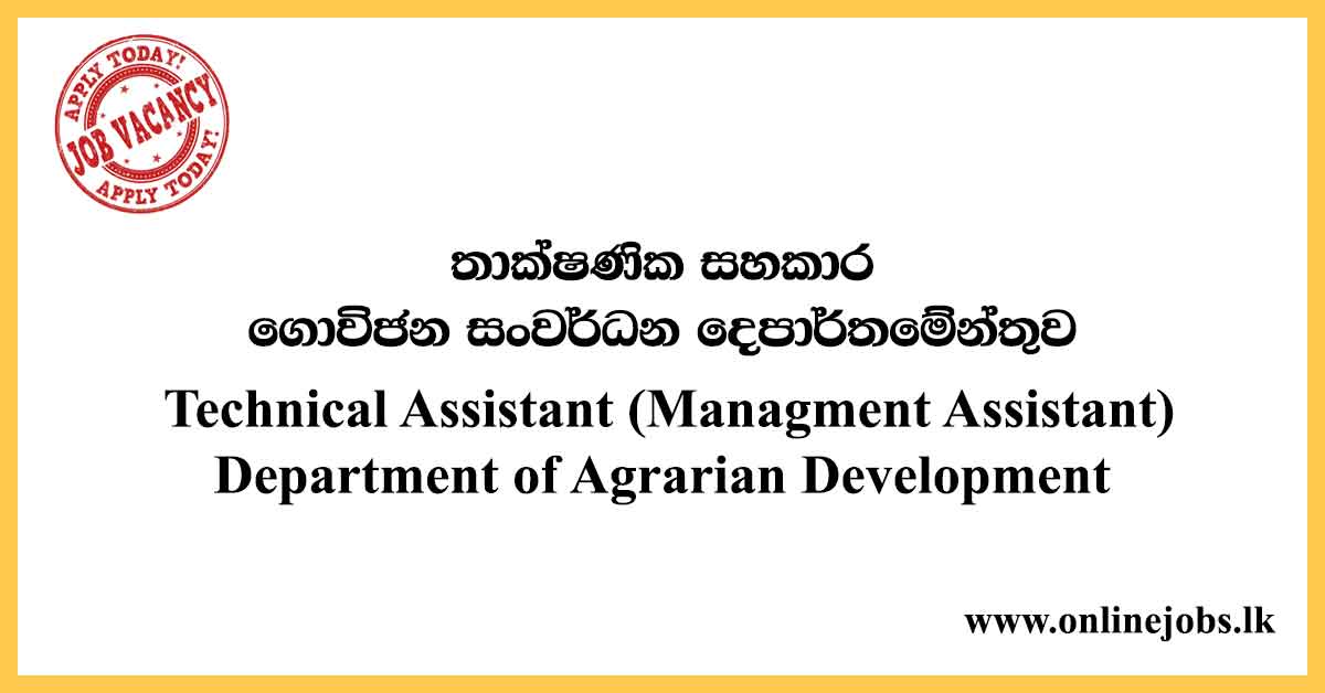 Technical Assistant - Department of Agrarian Development Vacancies 2020