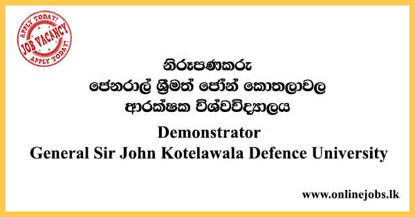 Temporary Demonstrator - Kotelawala Defence University Vacancies 2024