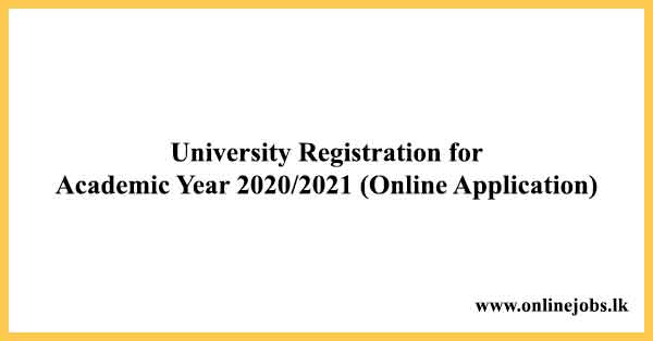 University Registration for Academic Year 2020/2021 (Online Application)