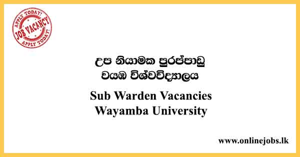 Wayamba University Government Job Vacancies in Sri Lanka 2022