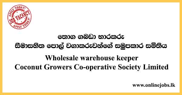 Wholesale warehouse keeper Coconut Growers Co-operative Society Limited