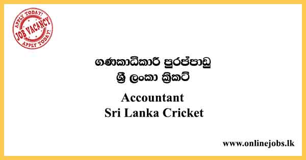 Accountant Job - Sri Lanka Cricket Vacancies 2021